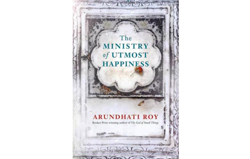 The Ministry of Utmost Happiness, Arundhati Roy