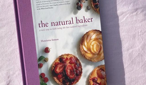 The Natural Baker: Henrietta Inman