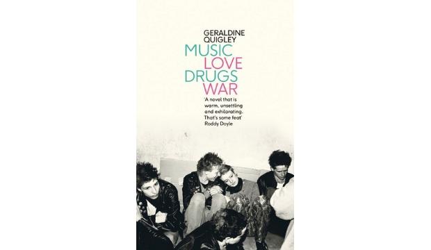 ​Music Love Drugs War by Geraldine Quigley